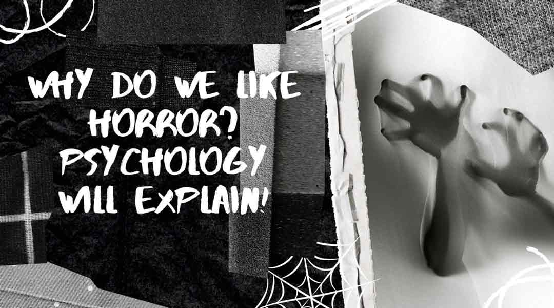 Mengapa Banyak Orang yang Menyukai Horor? Psikologi Menjelaskan!